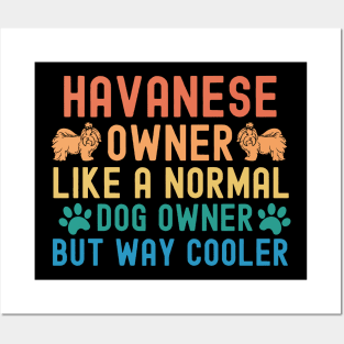 Havanese Owner Posters and Art